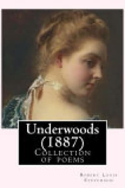 Underwoods by Robert Louis Stevenson — book cover