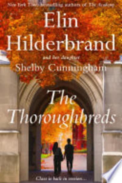 The Thoroughbreds by Elin Hilderbrand and Shelby Cunningham — book cover