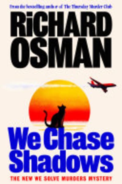 We Chase Shadows by Richard Osman — book cover