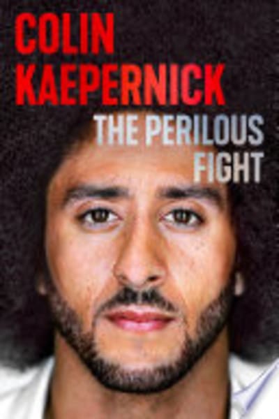 The Perilous Fight by Colin Kaepernick with Nick Chiles — book cover