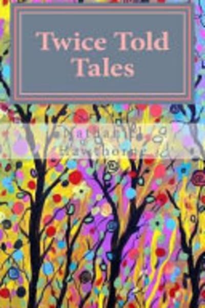 Twice-Told Tales by Nathaniel Hawthorne — book cover