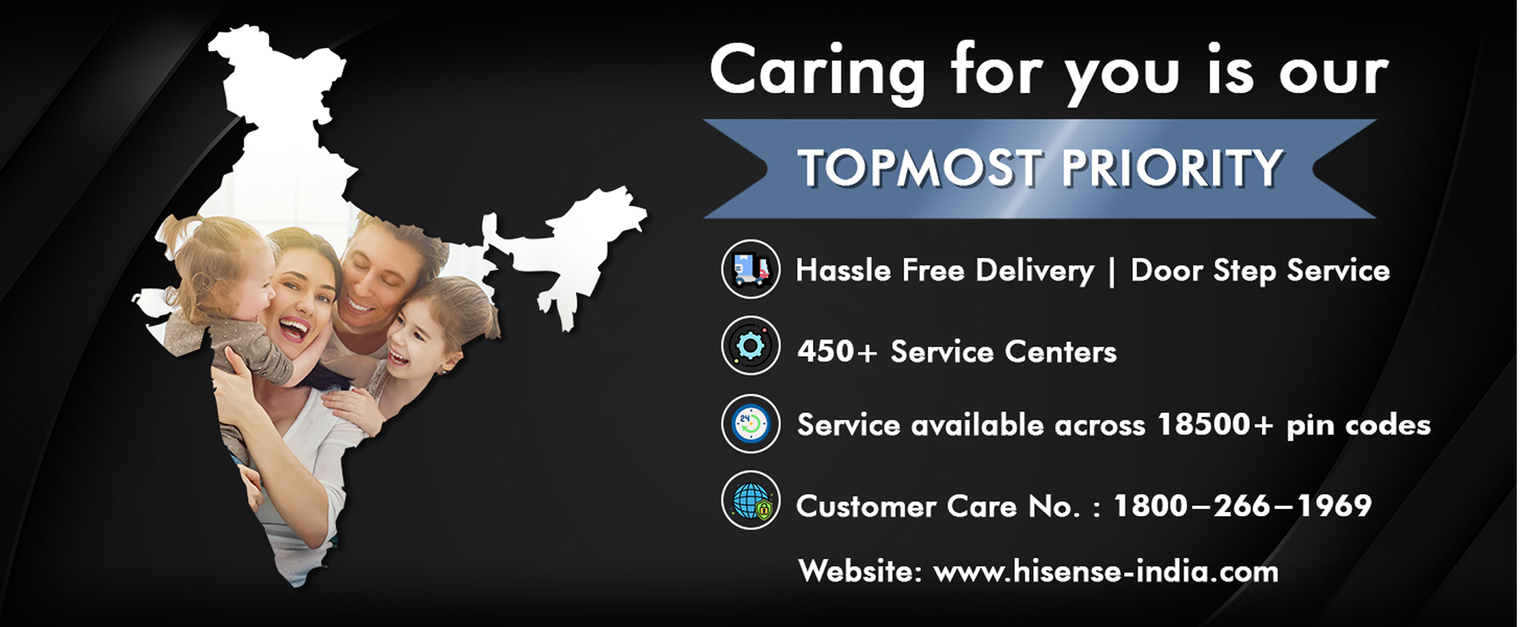 Hisense Trust Creative, Caring for you is our top priority