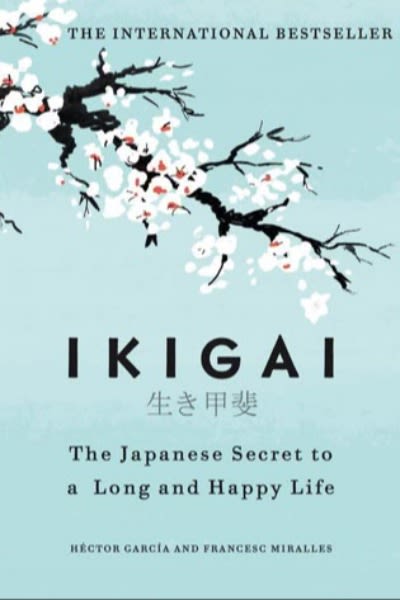 IKIGAI: The Japanese Secret