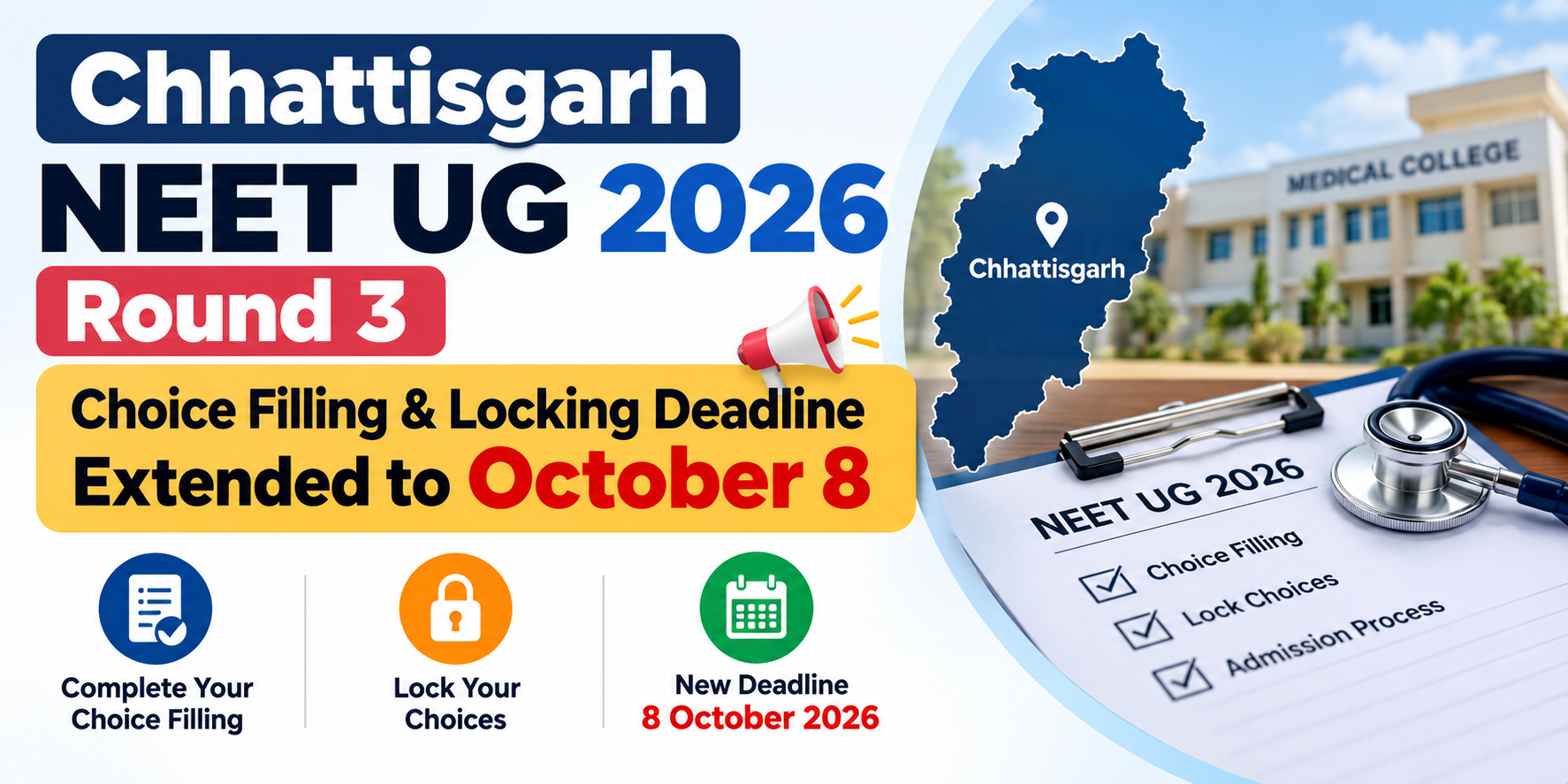 Chhattisgarh NEET UG 2026 Round 3: Choice Filling & Locking Deadline Extended to October 8