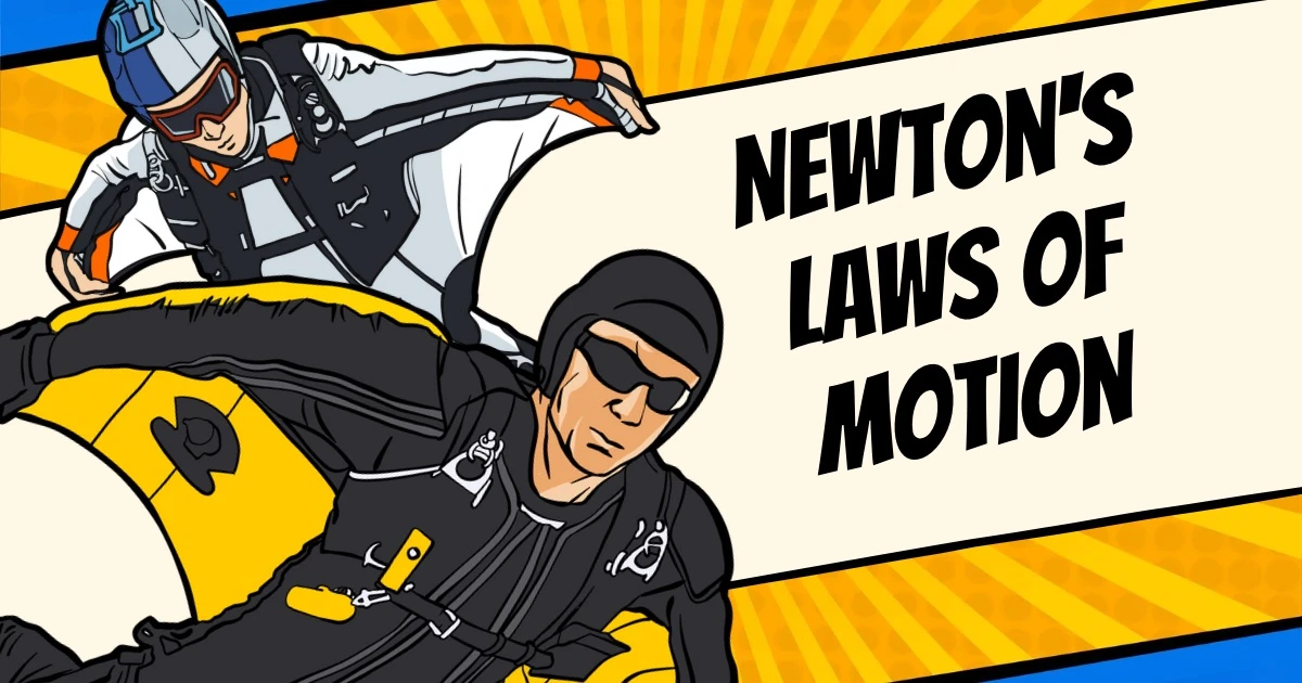 Newton’s Laws of Motion – Explanation and Examples
