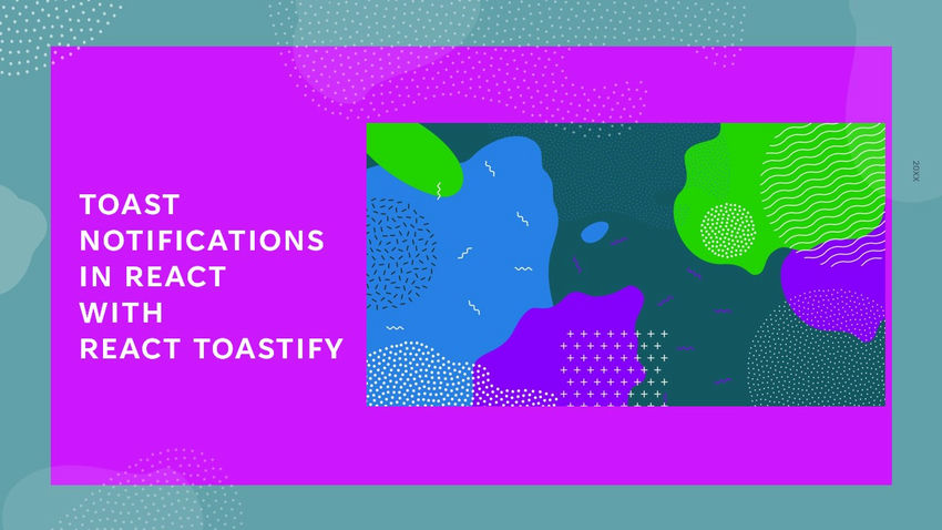 How to Create Toast Notifications in React with React Toastify?
