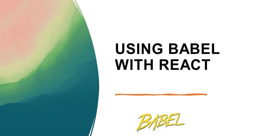 Using Babel with React