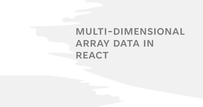 Multi-dimensional array data in React