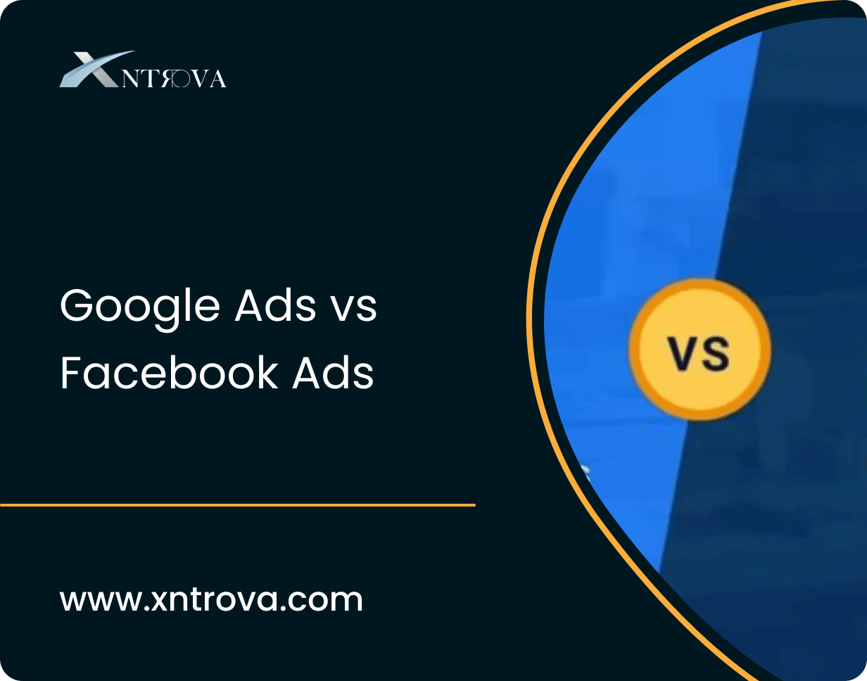 Google Ads vs Facebook Ads: A Detailed Comparison