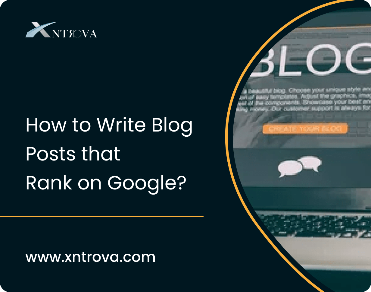 How to Write Blog Posts that Rank on Google?