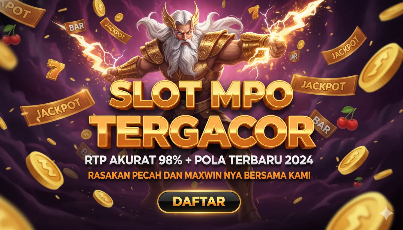 Daftar Situs Slot MPO Receh Terbaru Mudah Maxwin Hari Ini