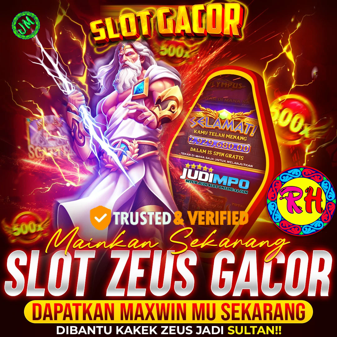 Slot Zeus Gacor 2026 Jadi Sultan Situs Judimpo