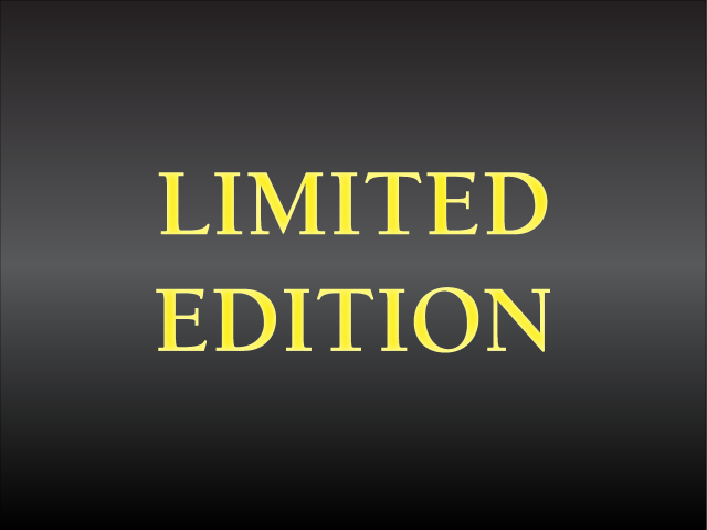 LIMITED EDITION