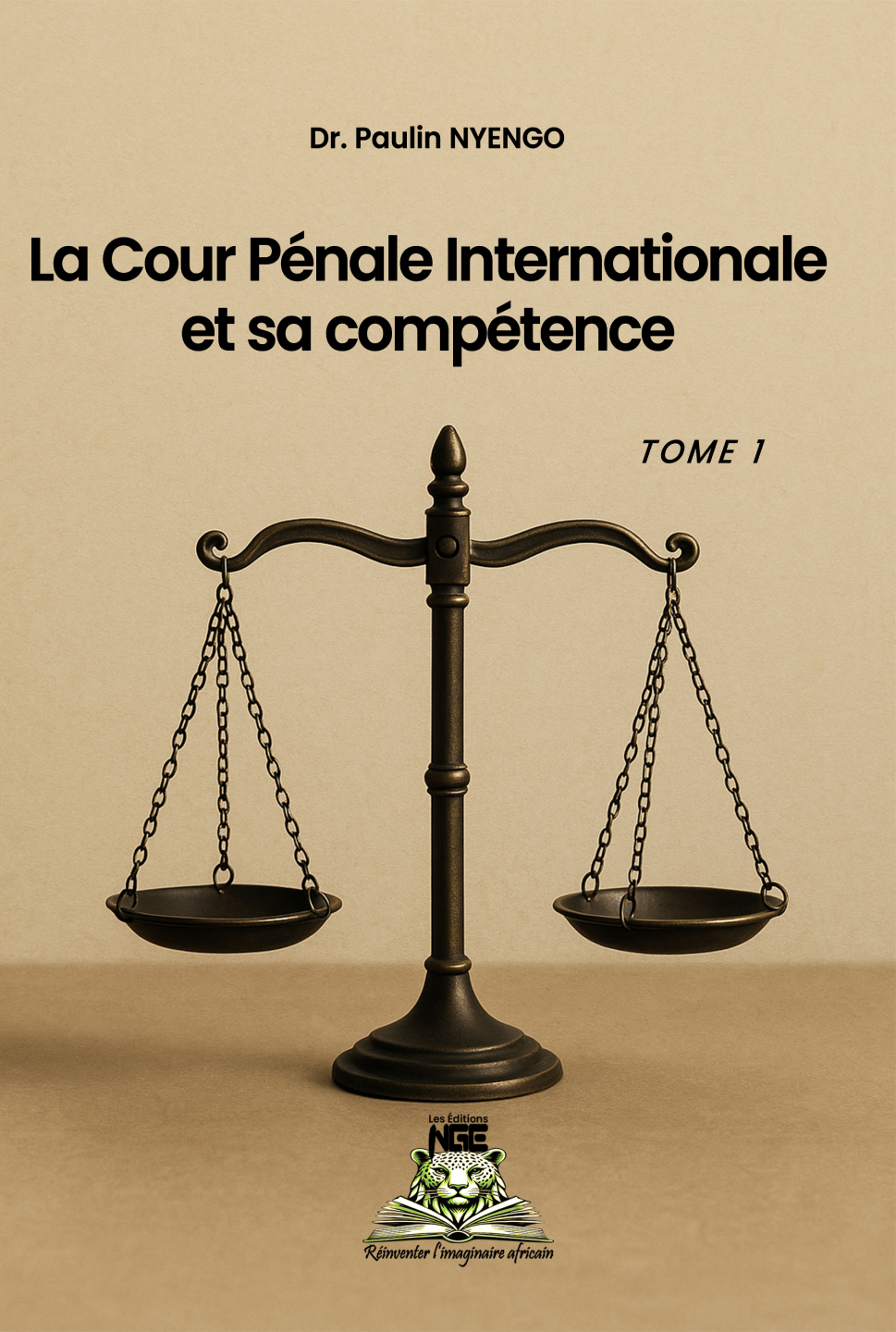 La Cour Pénale Internationale et sa compétence – Tome 1