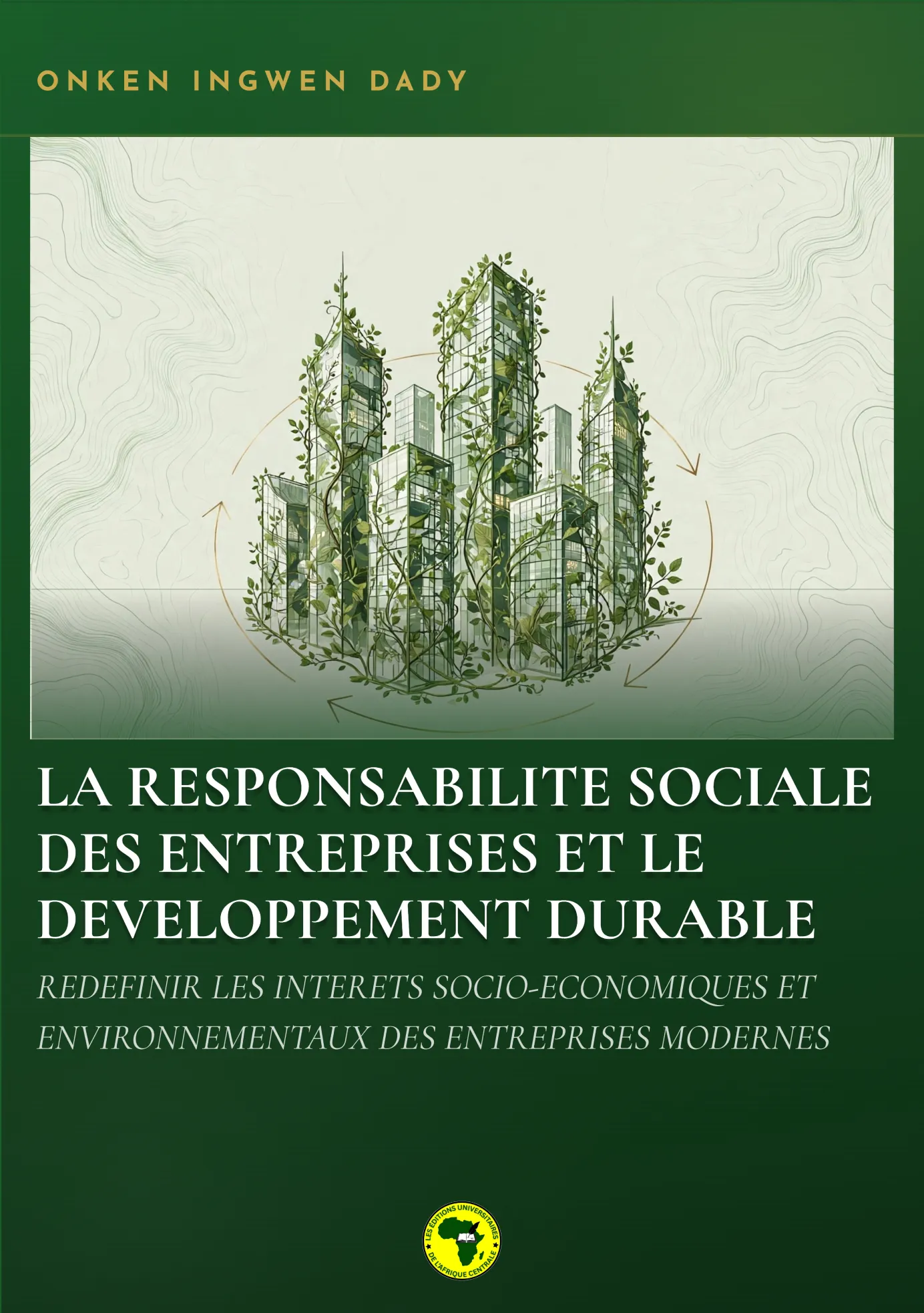 La responsabilité sociale des entreprises et le développement durable