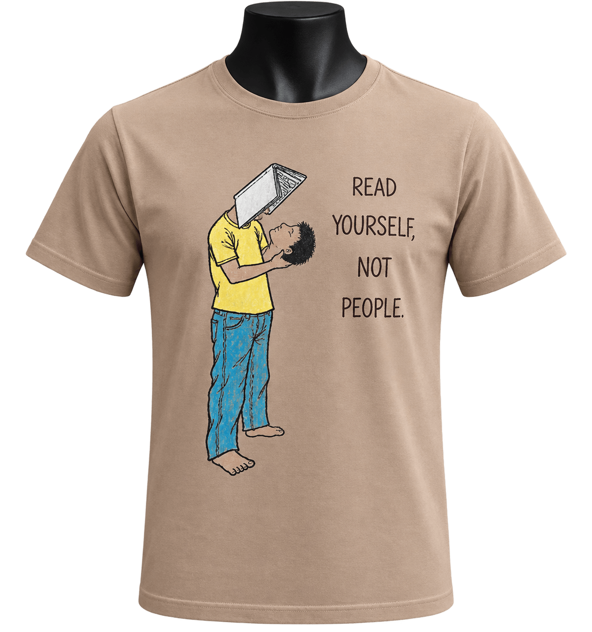 READ YOURSELF, NOT PEOPLE