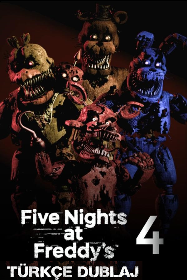 Five Nights at Freddy's 4 Türkçe Dublaj