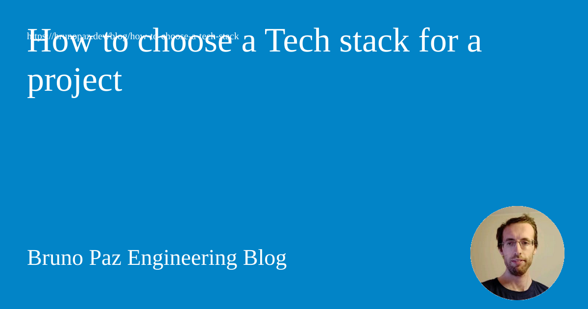How To Choose A Tech Stack For A Project How To Choose A Tech Stack For A Project