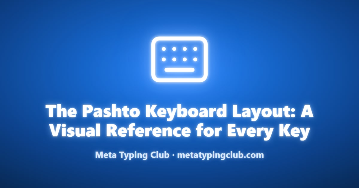Pashto Keyboard Layout: A Visual Key Reference Guide