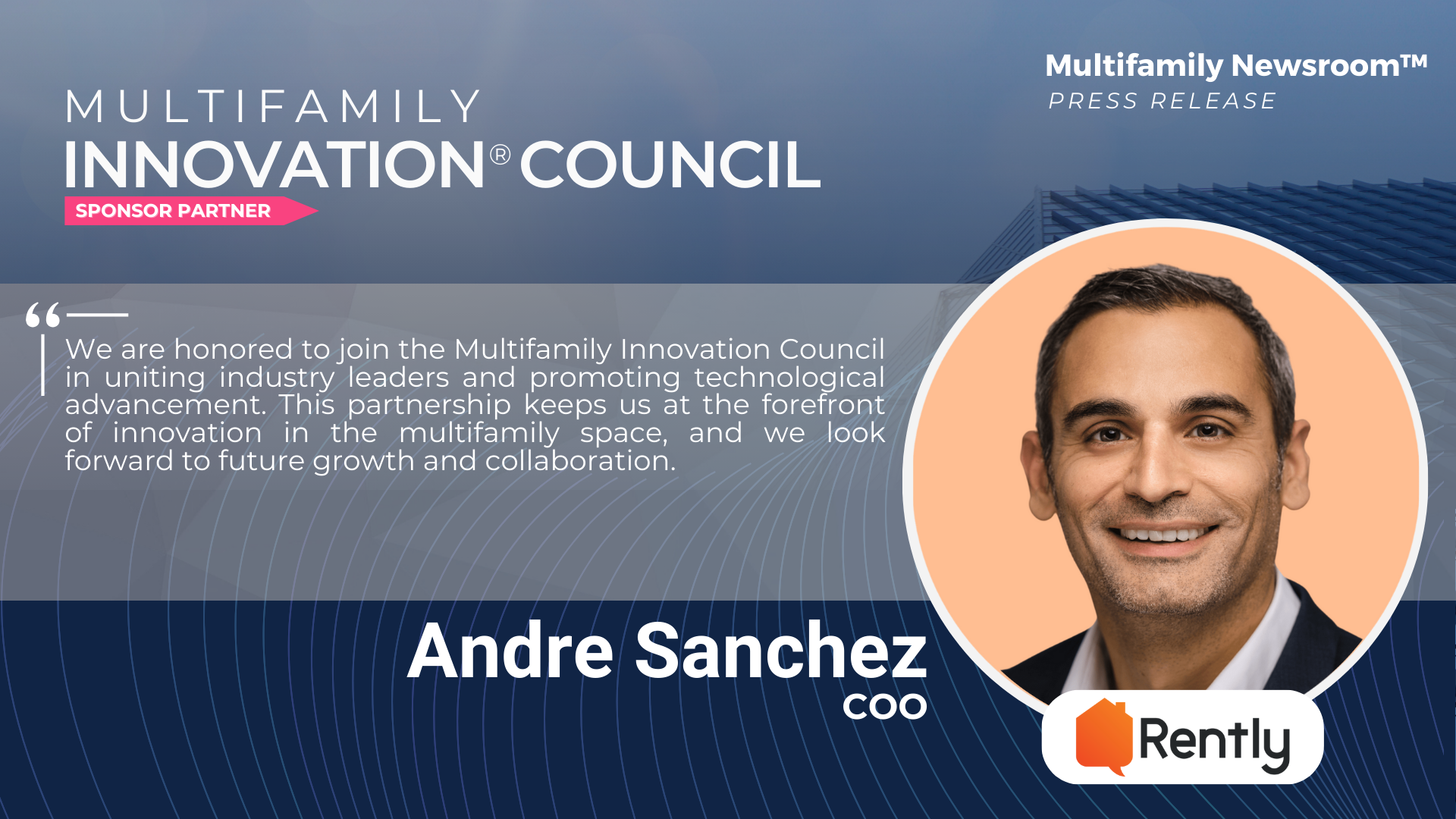 Rently Joins Multifamily Innovation® Council as New Sponsor Partner