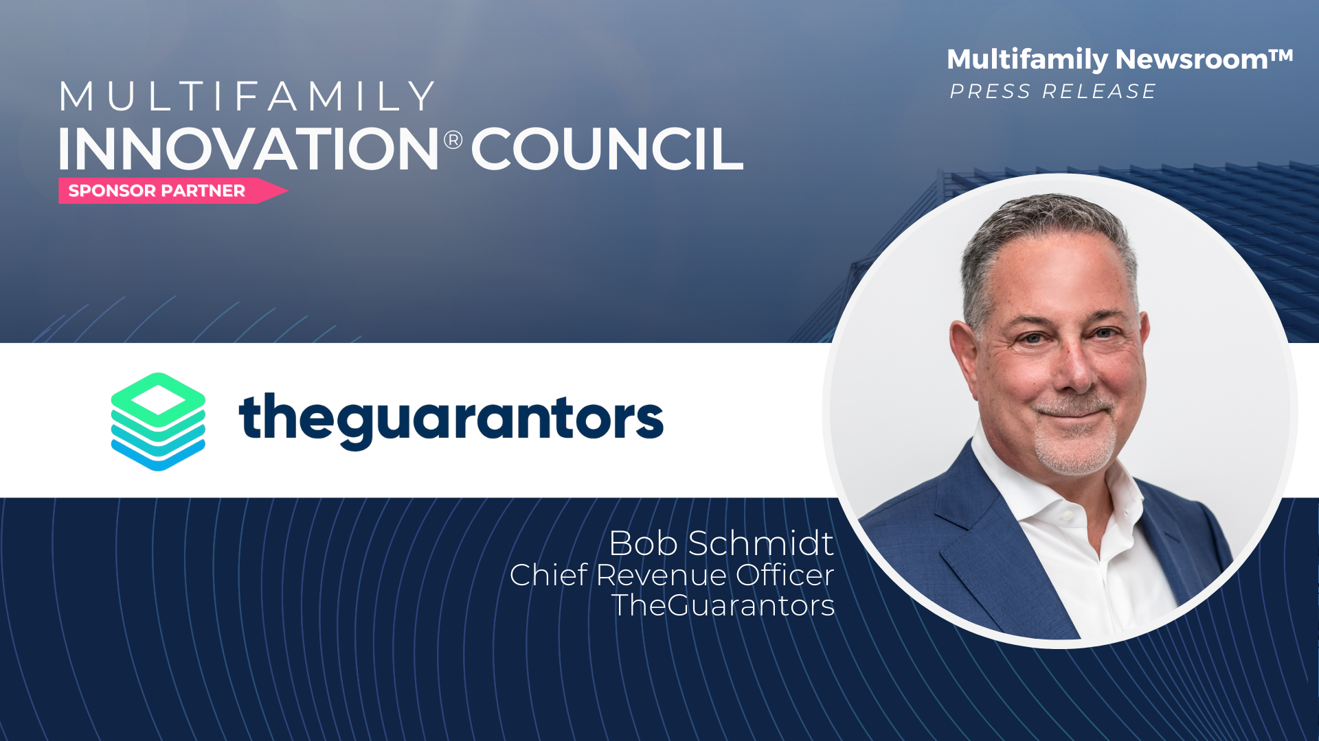 TheGuarantors Joins the Multifamily Innovation® Council to Elevate Rental Industry Standards