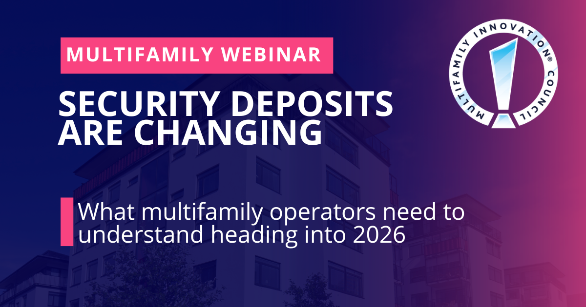 Multifamily Innovation® Council to Host Live Security Deposit Webinar Ahead of Multifamily Investment, Innovation & AI Summit