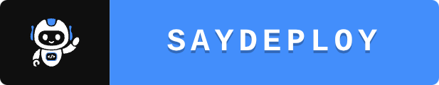 SayDeploy