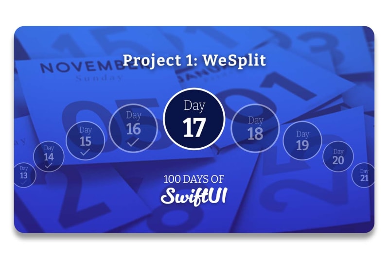 Day 17 – 100 Days of SwiftUI