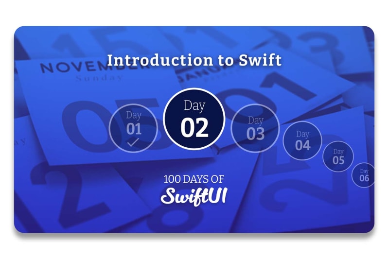 Day 2 – 100 Days of SwiftUI