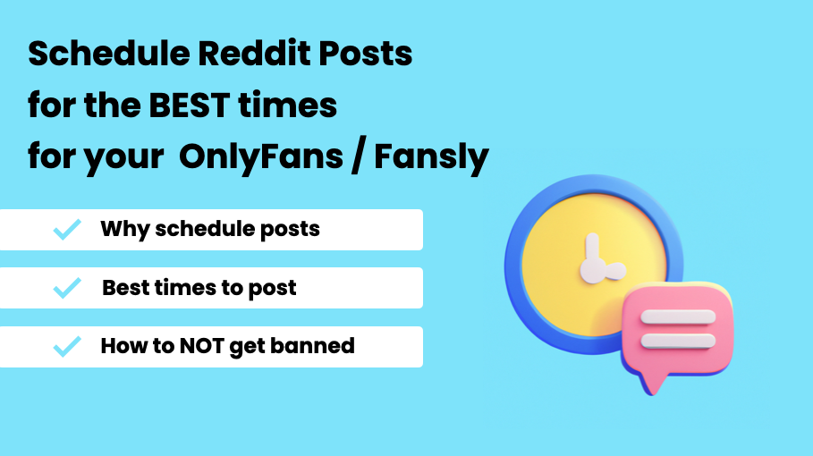 Article on how to schedule Reddit posts for the best times to promote OnlyFans/Fansly account