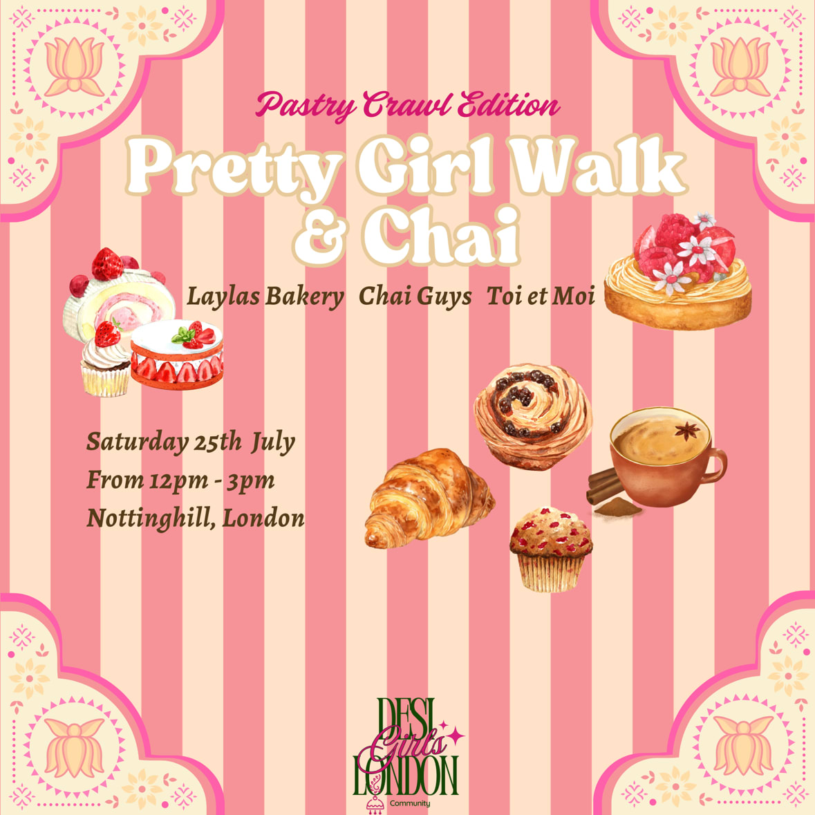 Pretty girl walk and chai: pastry crawl edition