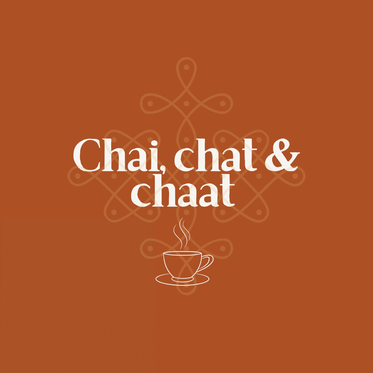 Chai, chat & chaat