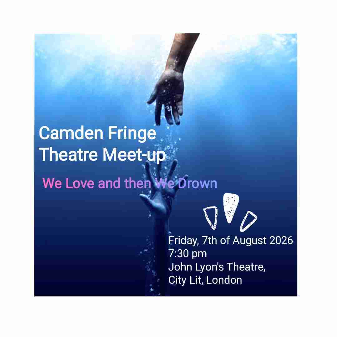 Theatre Meet-up - Camden Fringe event image