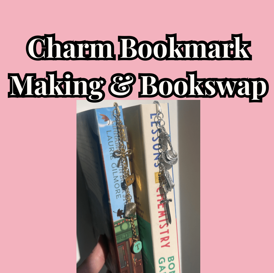 Charm Bookmark Making & Bookswap