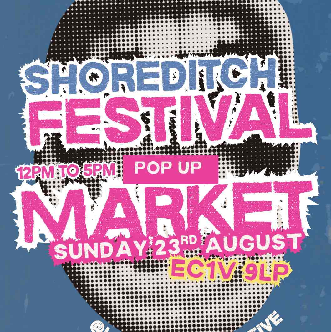 SHOREDITCH FESTIVAL MARKET event image