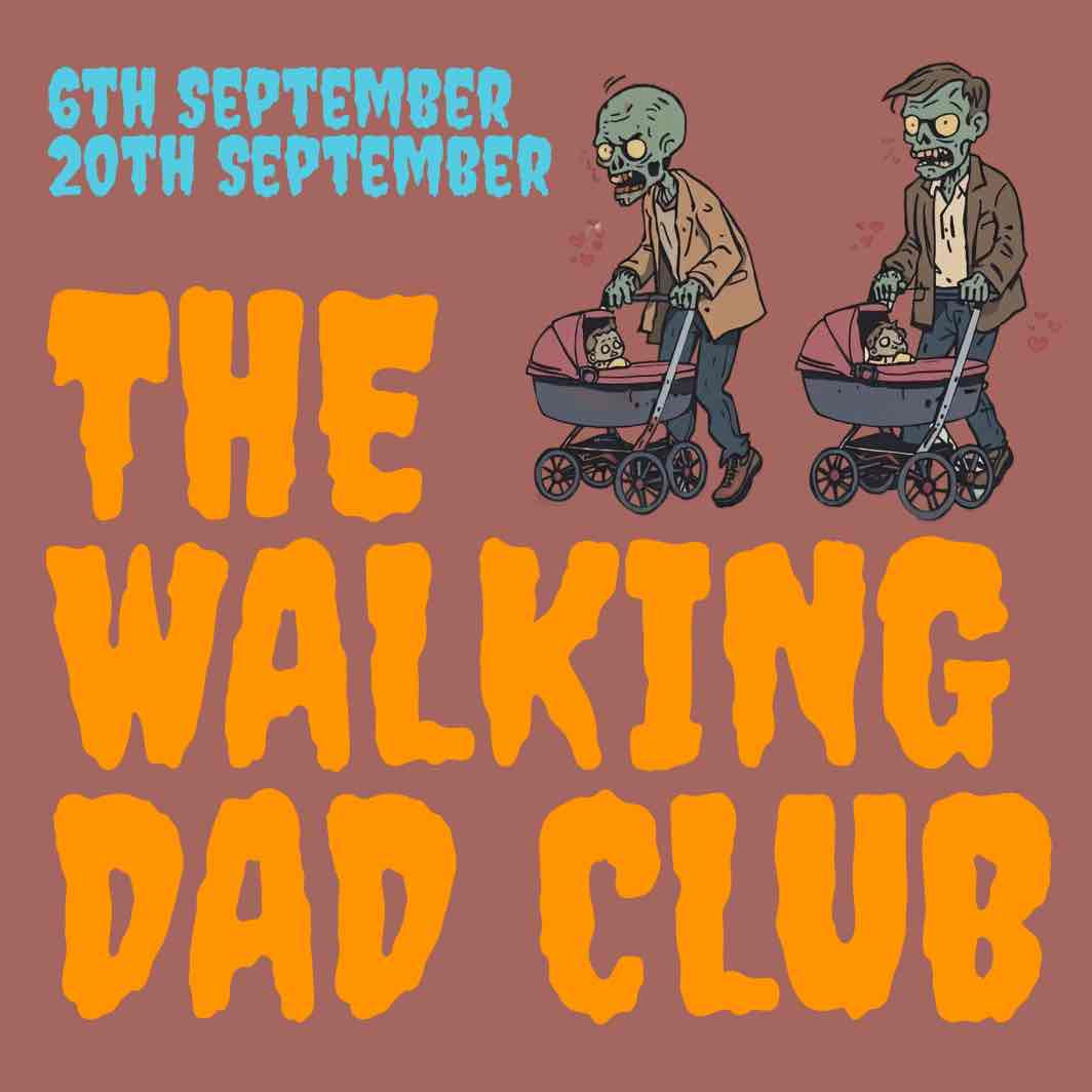 The Walking Dad Club - Battersea 6th September