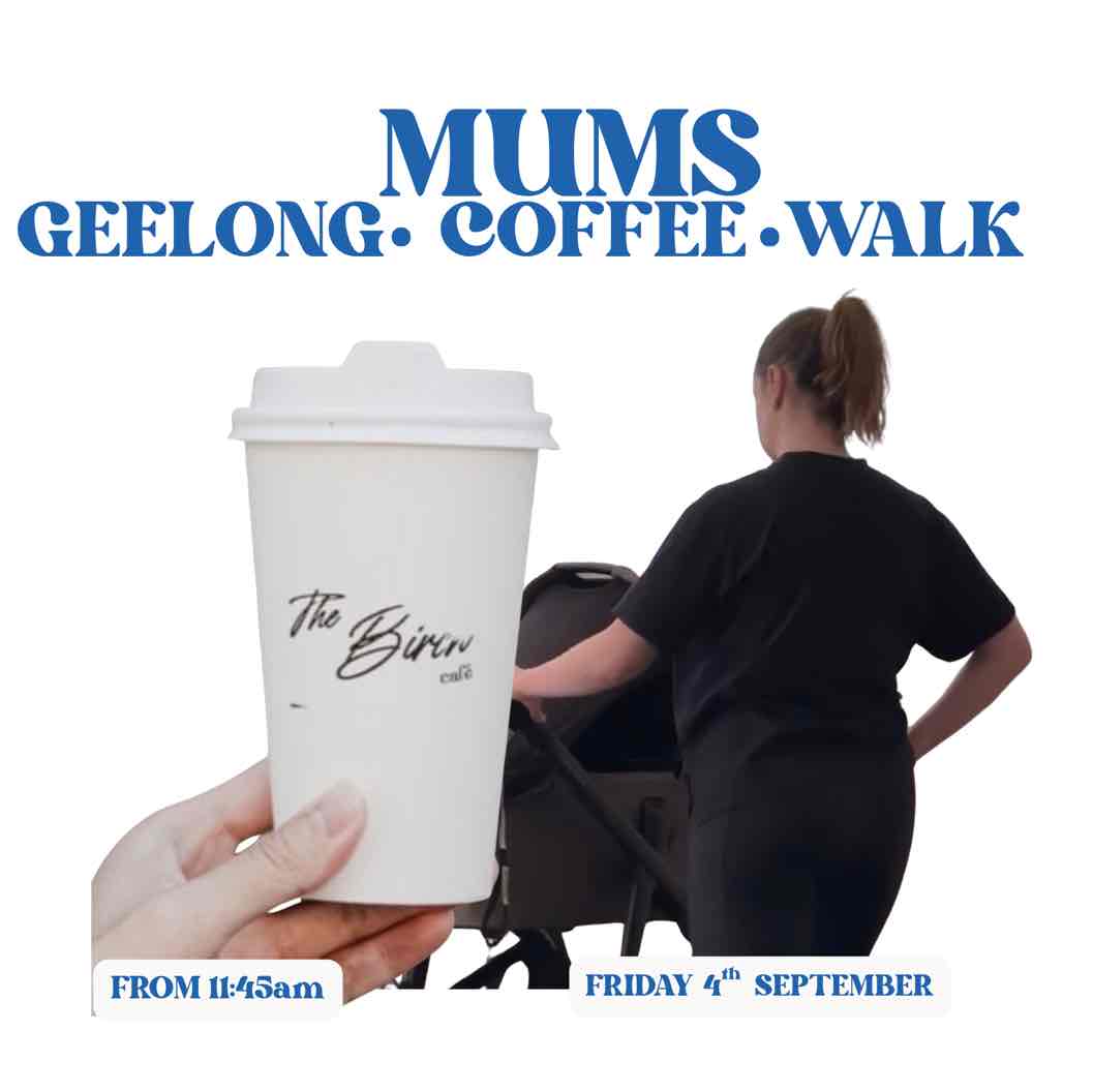 Geelong mums coffee