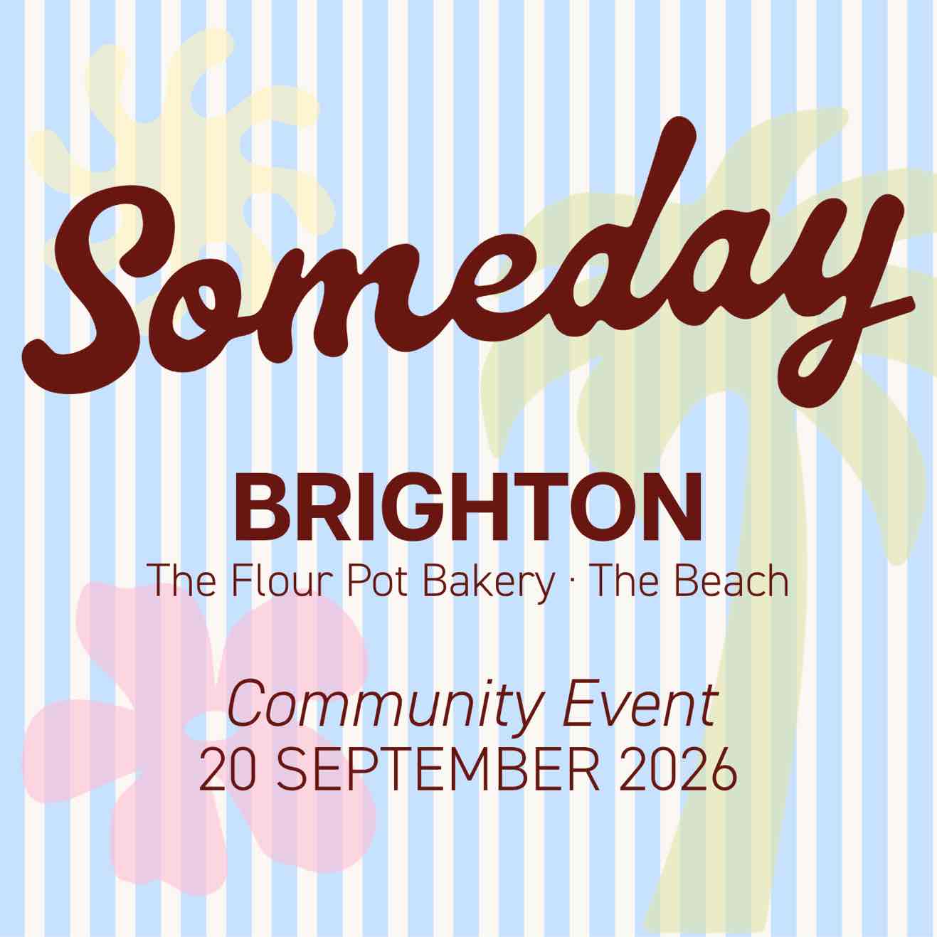 Someday Travel Club- Brighton Event💛