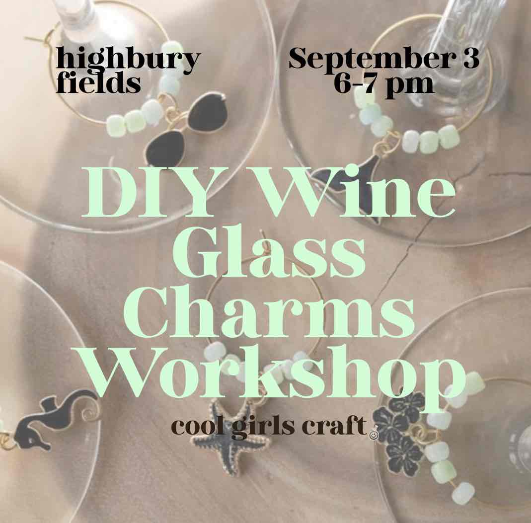 🍷 DIY wine glass charm workshop 🍷