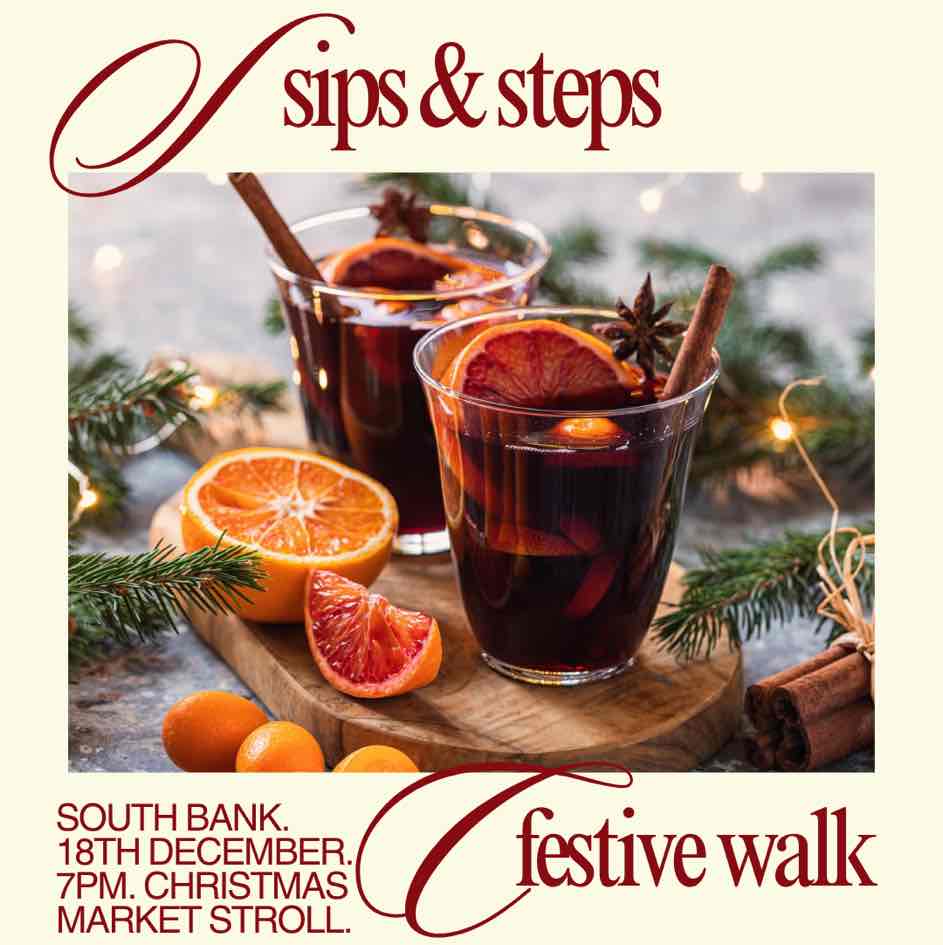 Sips & Steps - Festive Walk 2.0