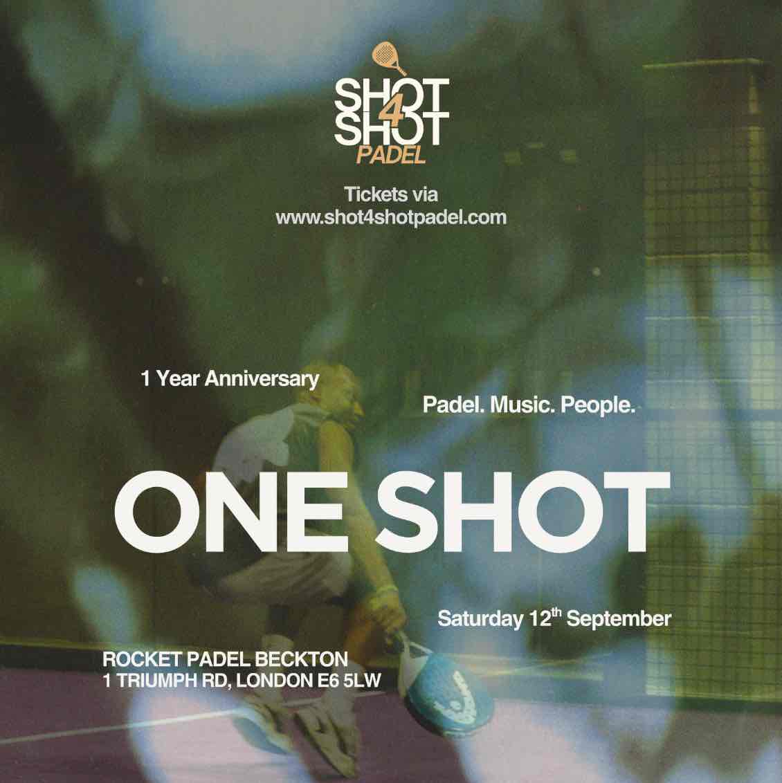 ONE SHOT - Shot4Shot Padel 1 Year Anniversary event image