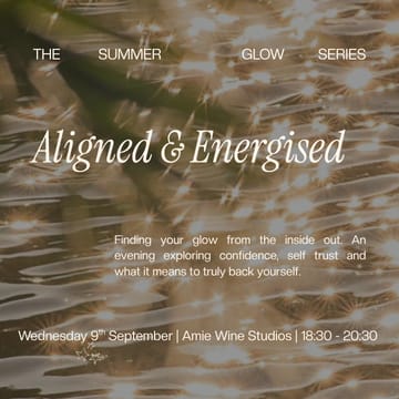 Aligned and energised - Summer glow series