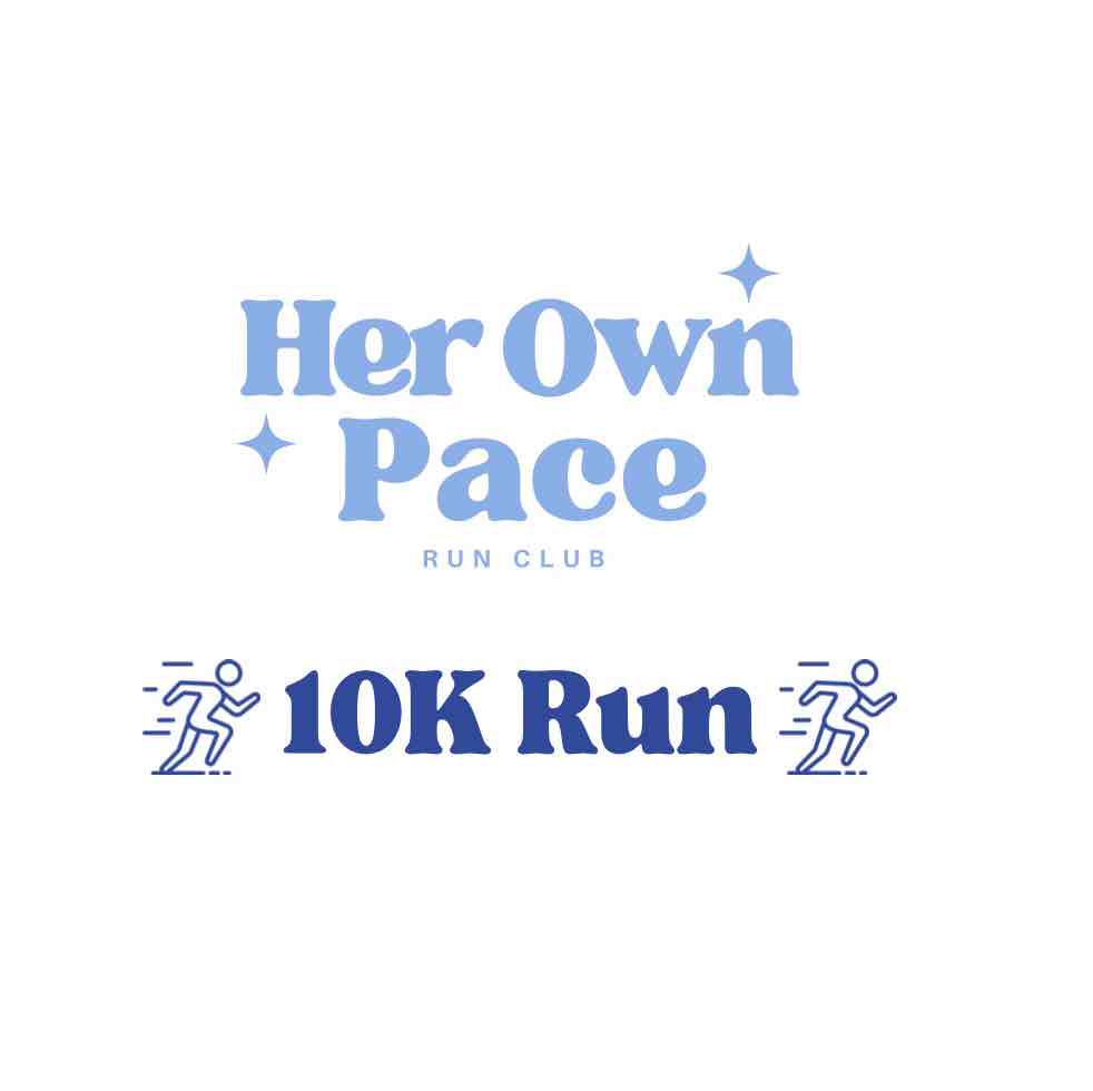 🏃‍♀️🩵 HER OWN PACE 10K 🩵🏃‍♀️