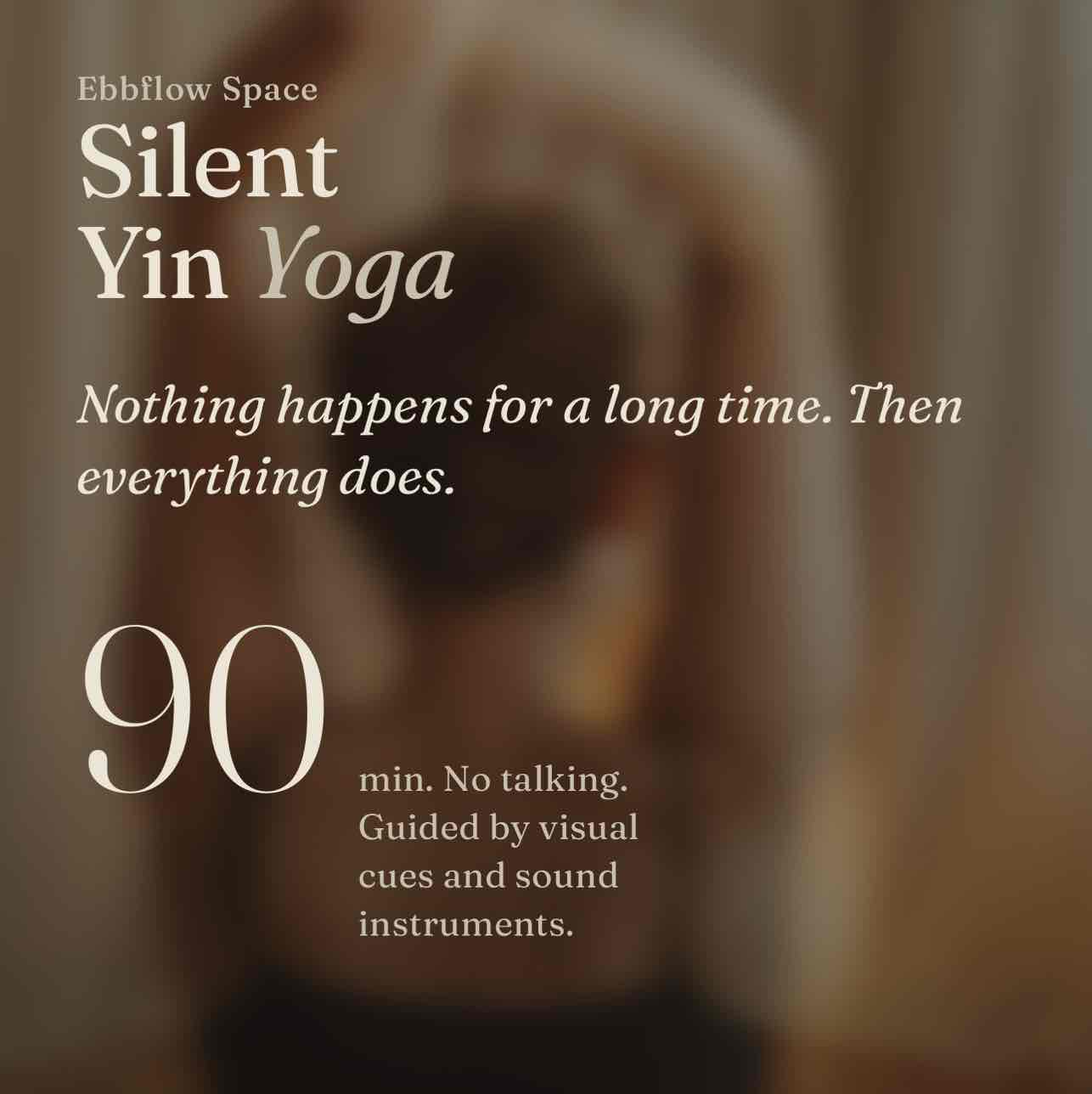 90 Minutes Silent Yin Yoga