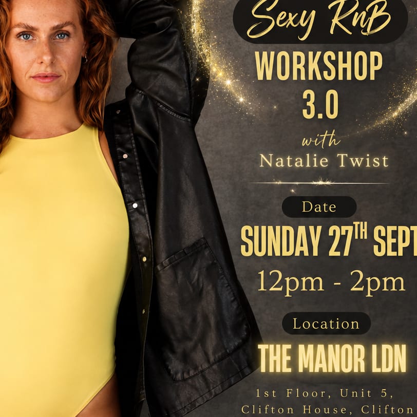 2 Hour Sexy RnB Workshop 3.0 with Natalie Twist