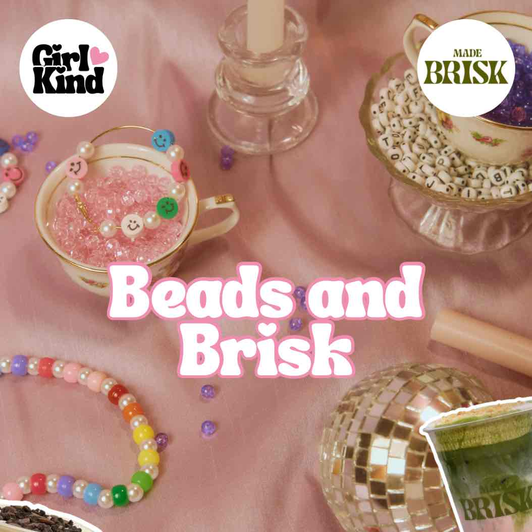 GirlKind Beads and Brisk ⭐️