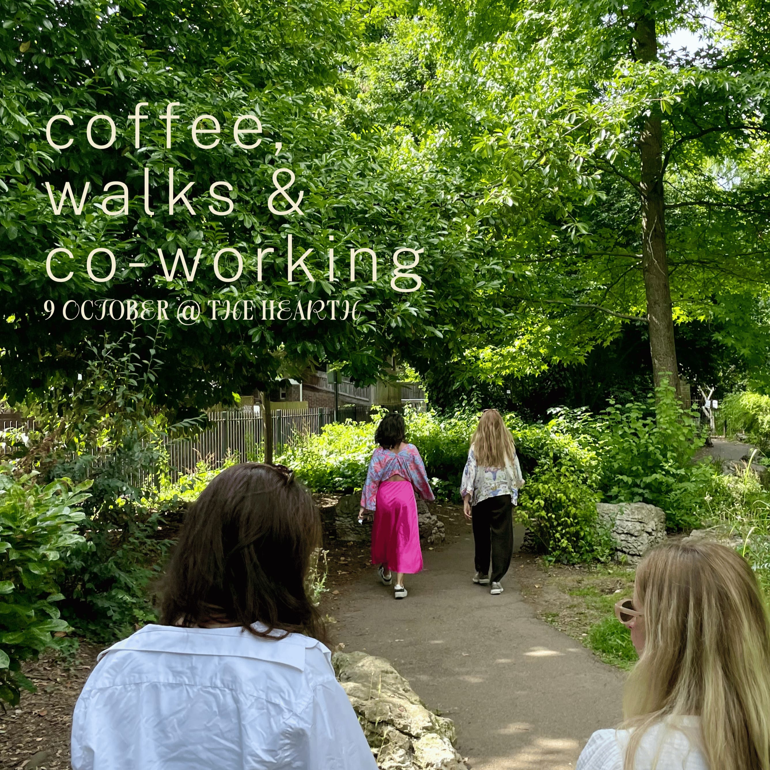 Coffee, Walks & Co-working at The Hearth
