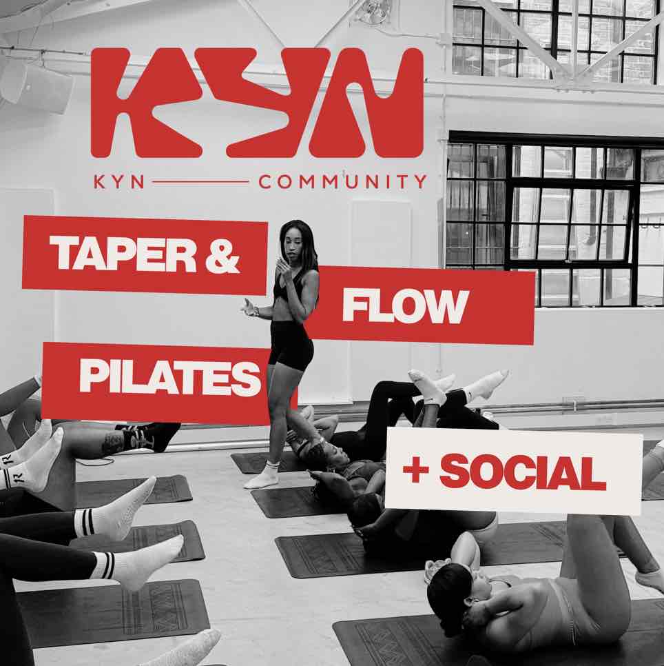 KYN Taper and FLOW: Pilates + Social
