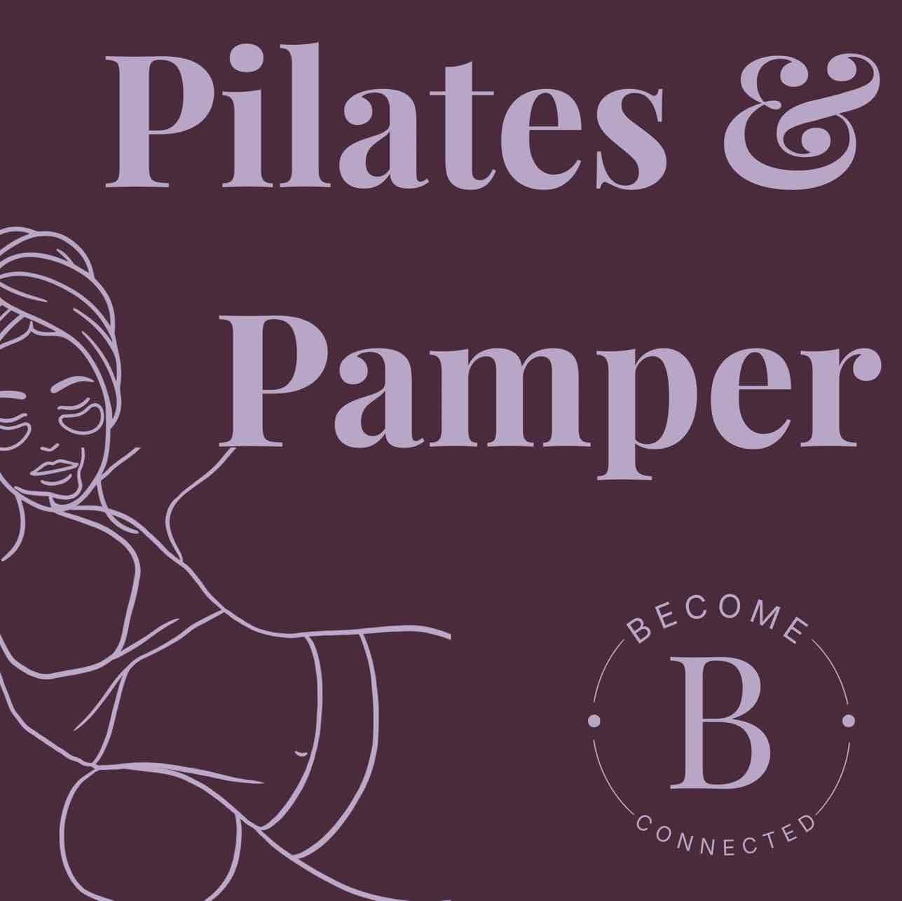 Pilates & Pamper: An Evening to Unwind 🤍
