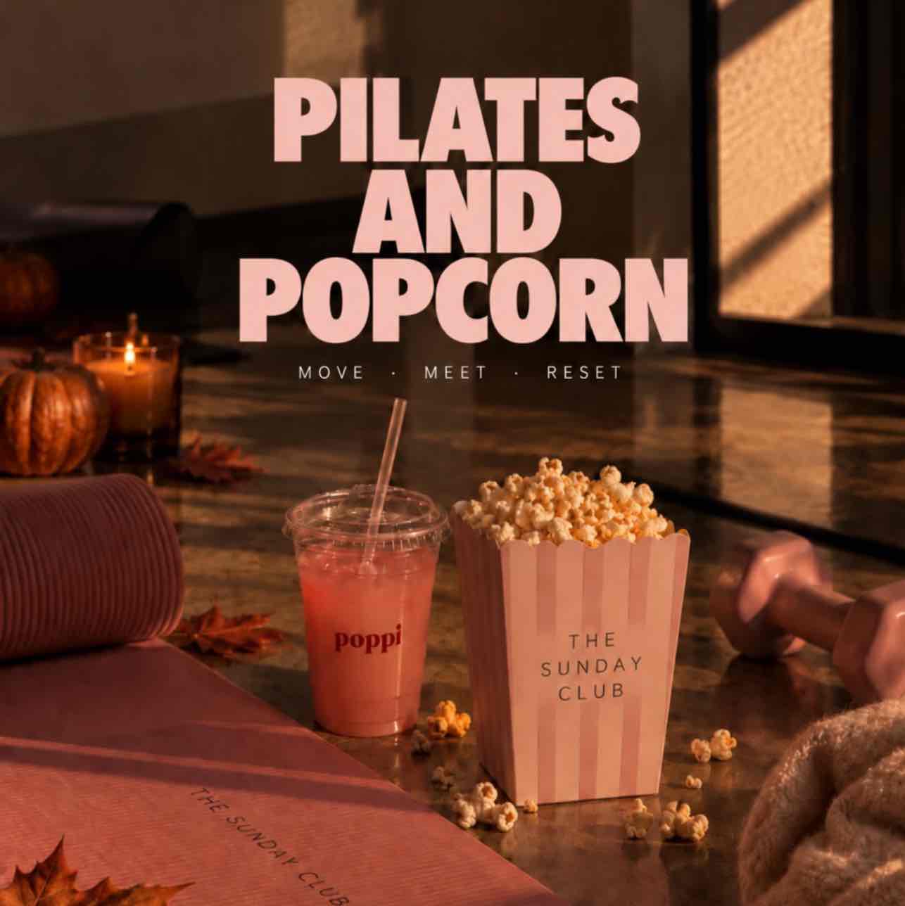 The Sunday club: Pilates & Popcorn